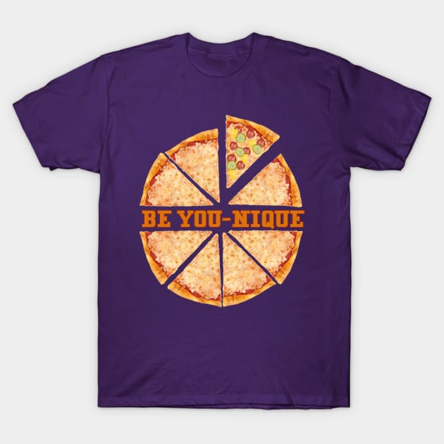 Be You-nique T-Shirt by WickedNiceTees